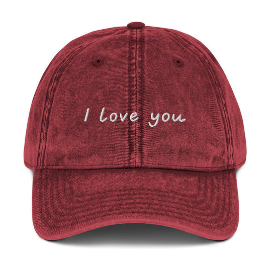 I Love You Vintage Dad Hat - ninanush
