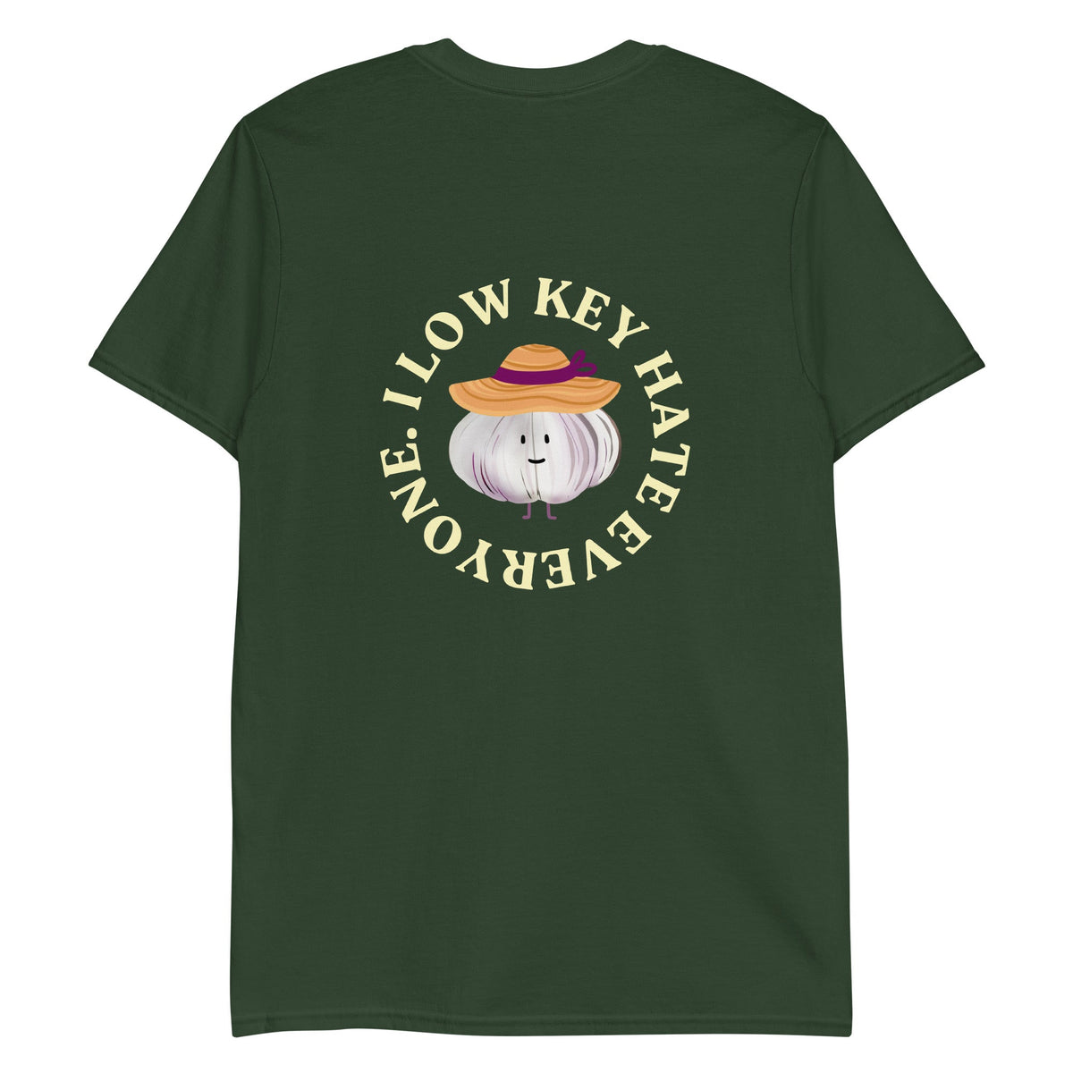 I Low Key Hate Everyone Garlic T-Shirt - ninanush