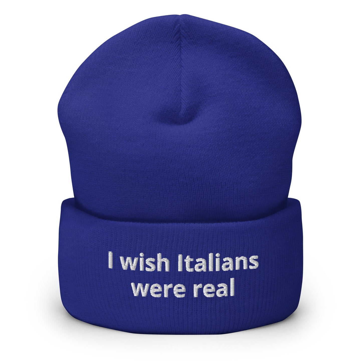 I Wish Italians Were Real Cuffed Beanie - ninanush