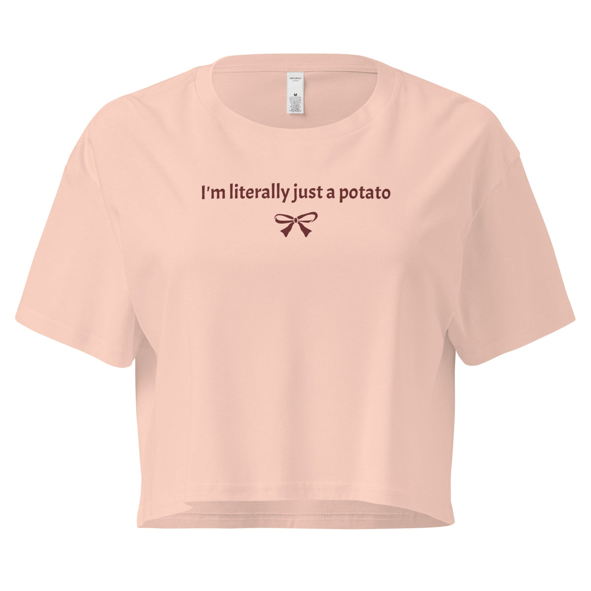 I'm Literally Just A Potato Crop Tee - ninanush