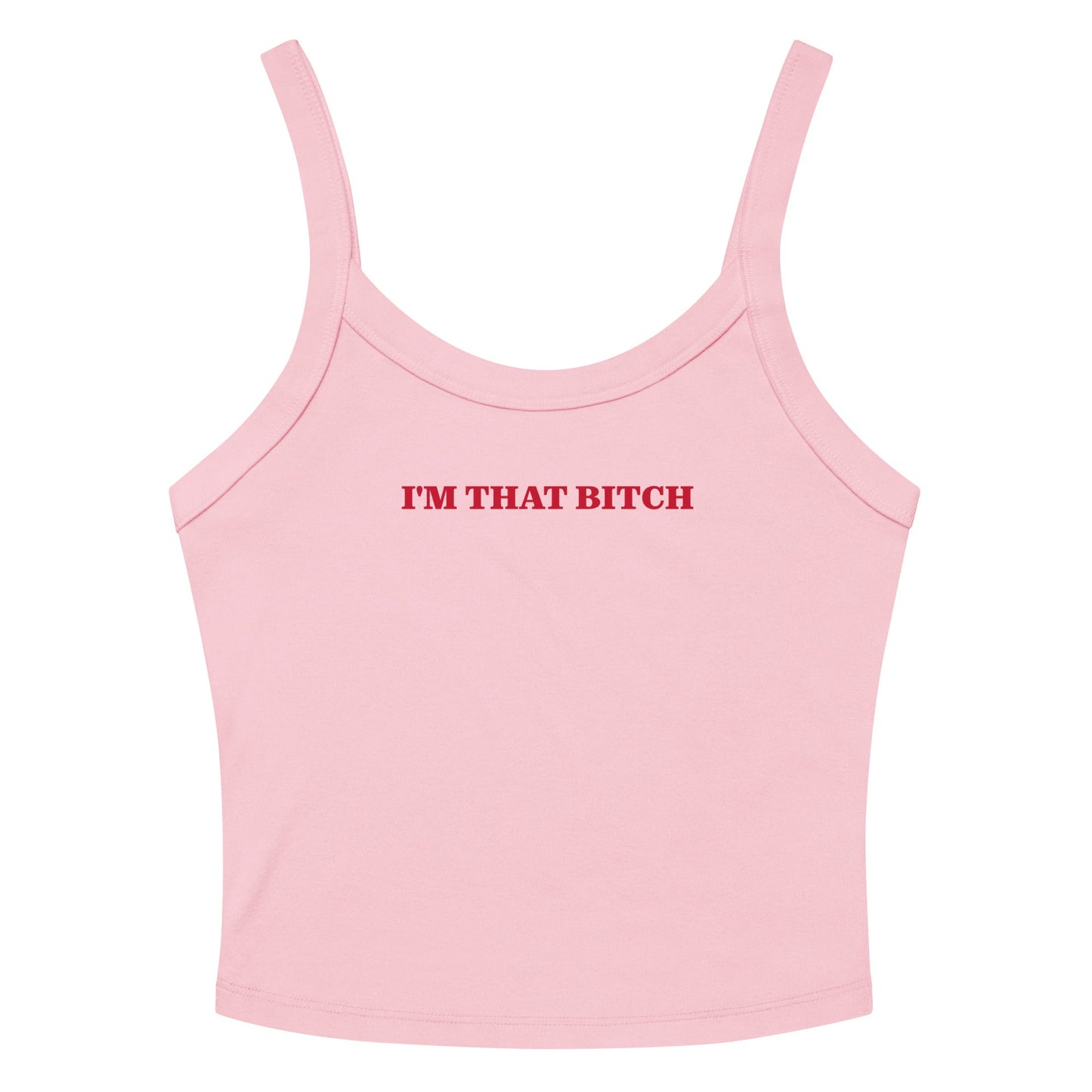 I'm That B*tch Tank Top - ninanush