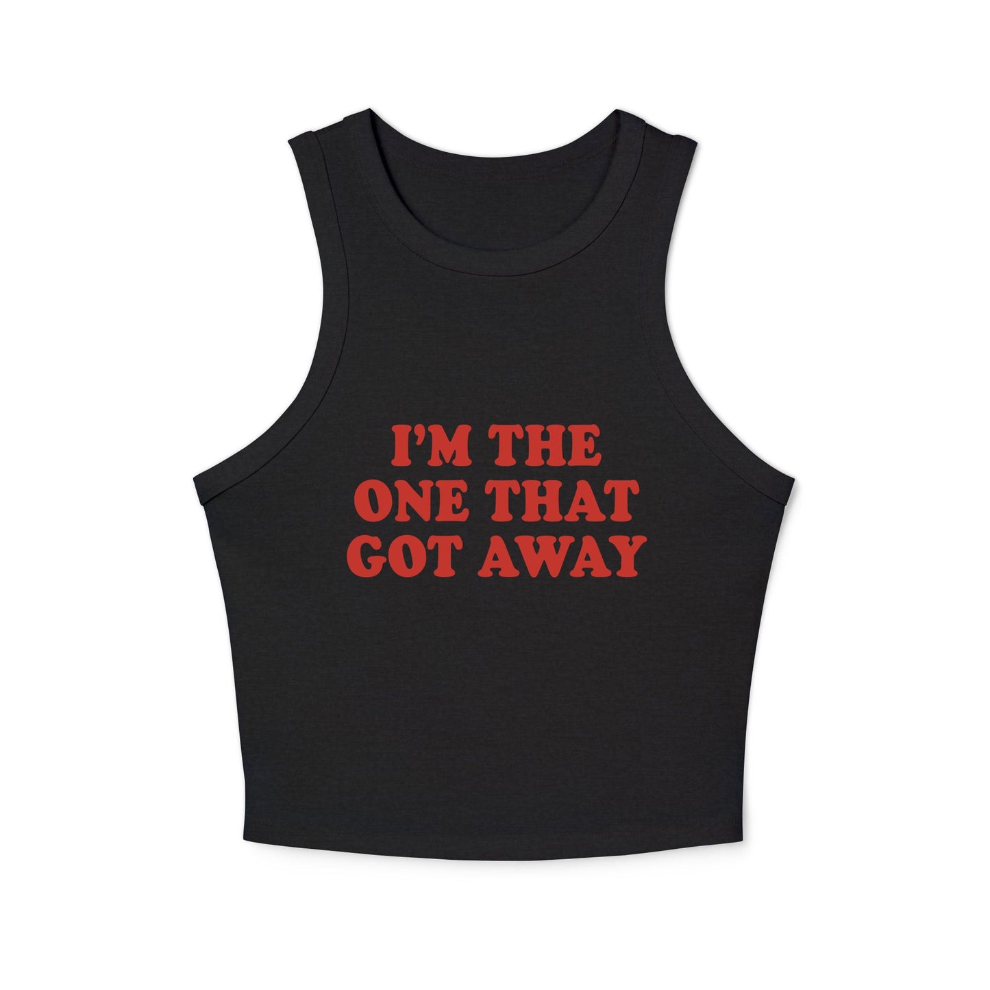 I’m The One That Got Away Tank Top Racer - ninanush