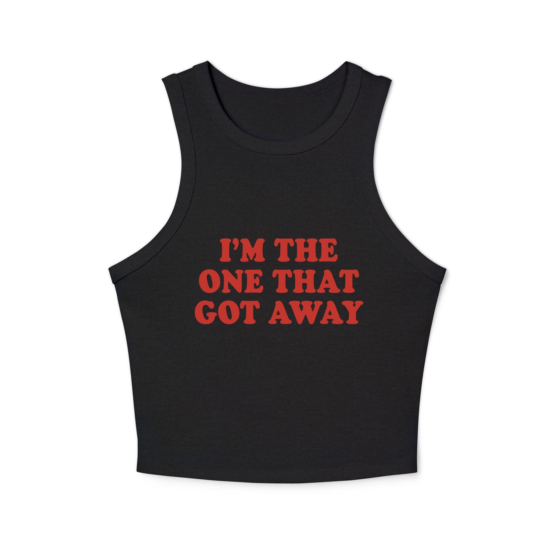I’m The One That Got Away Tank Top Racer - ninanush