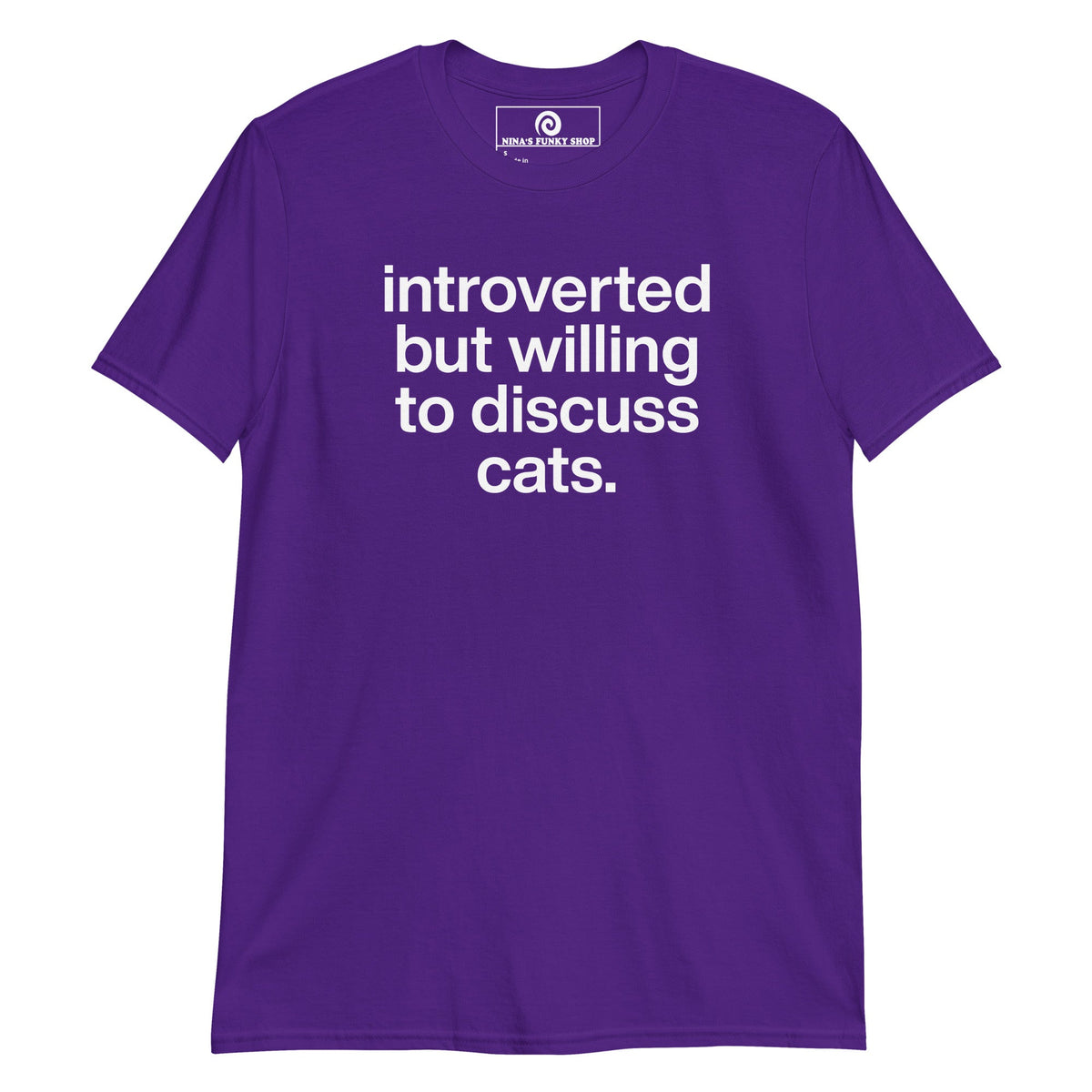 Introverted But Willing To Discuss Cats T-Shirt - ninanush