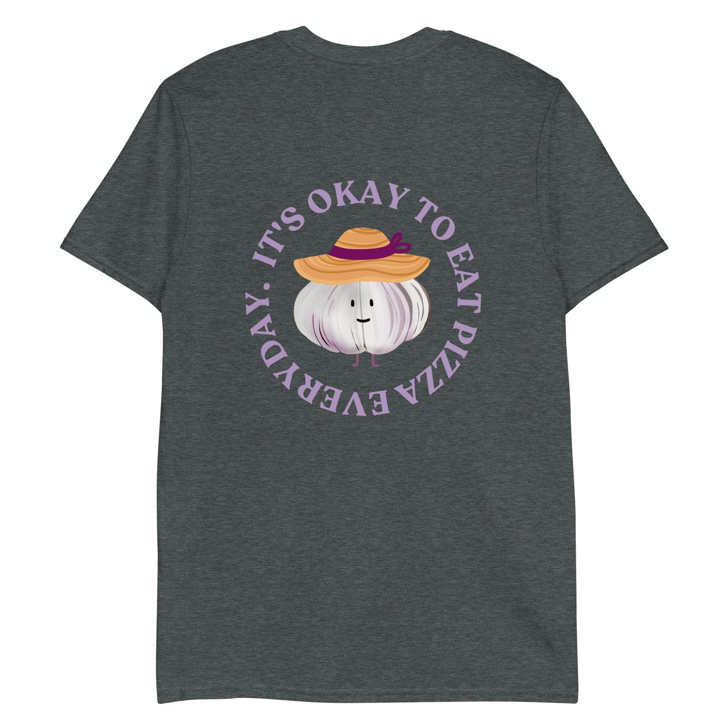 It’s Ok To Eat Pizza Every Day T-Shirt - ninanush