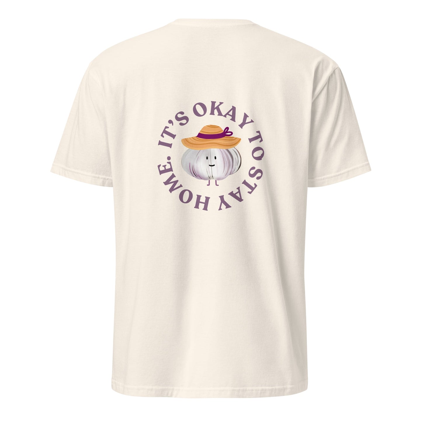 It’s Okay To Stay Home Garlic T-Shirt - ninanush
