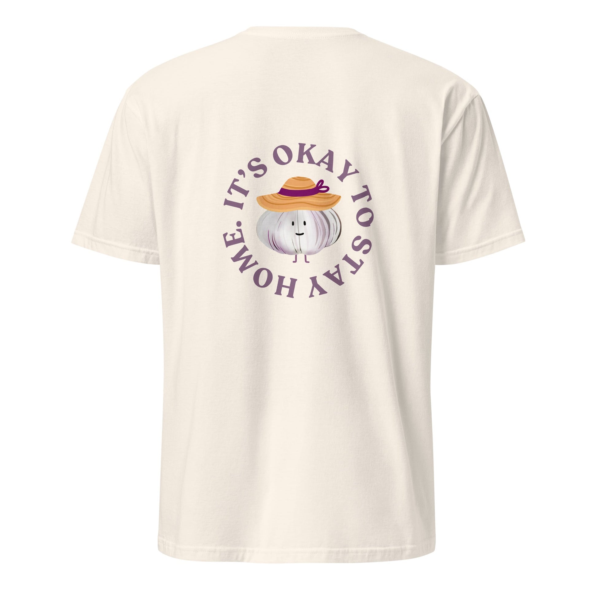 It’s Okay To Stay Home Garlic T-Shirt - ninanush