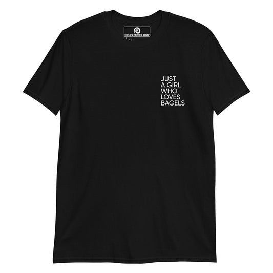 Just A Girl Who Loves Bagels T-Shirt - ninanush