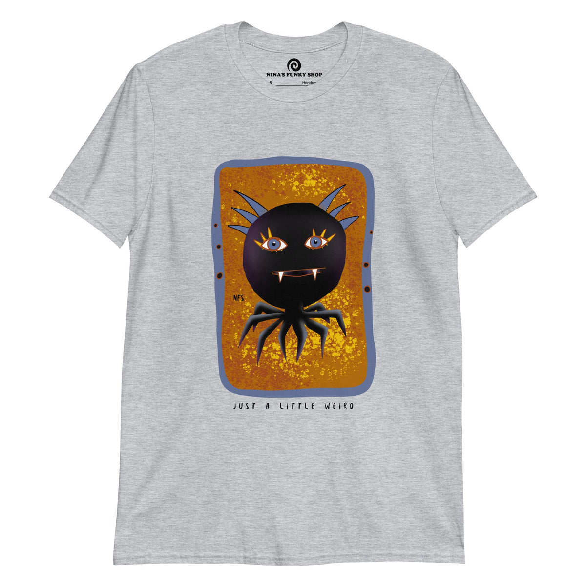 Just A Little Weird T-Shirt - ninanush
