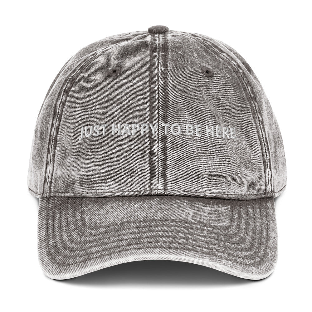 Just Happy To Be Here Vintage Style Dad Hat - ninanush