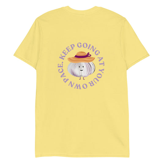 Keep Going At Your Own Pace Garlic T-Shirt - ninanush