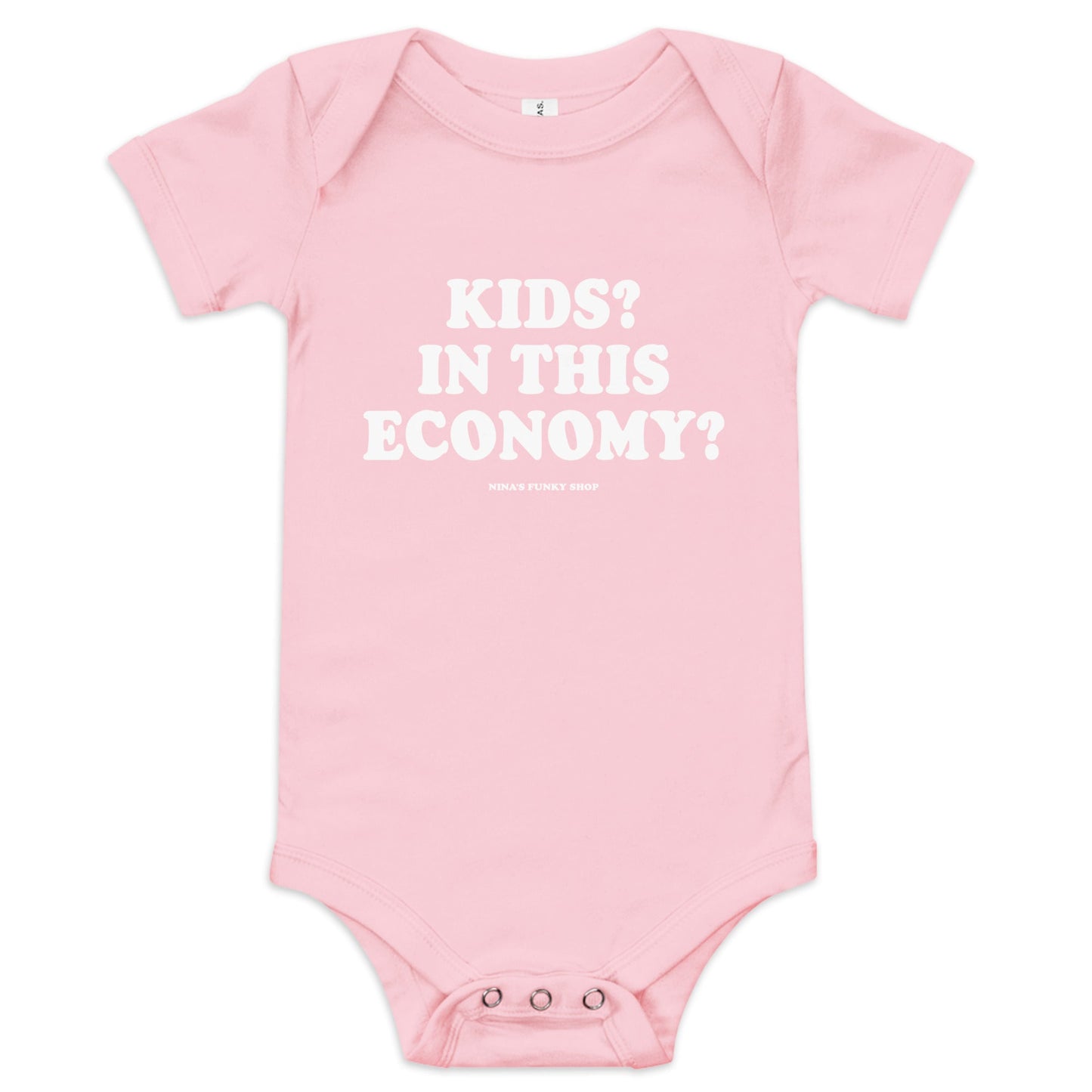 Kids? In This Economy? Baby Short Sleeve Onesie - ninanush