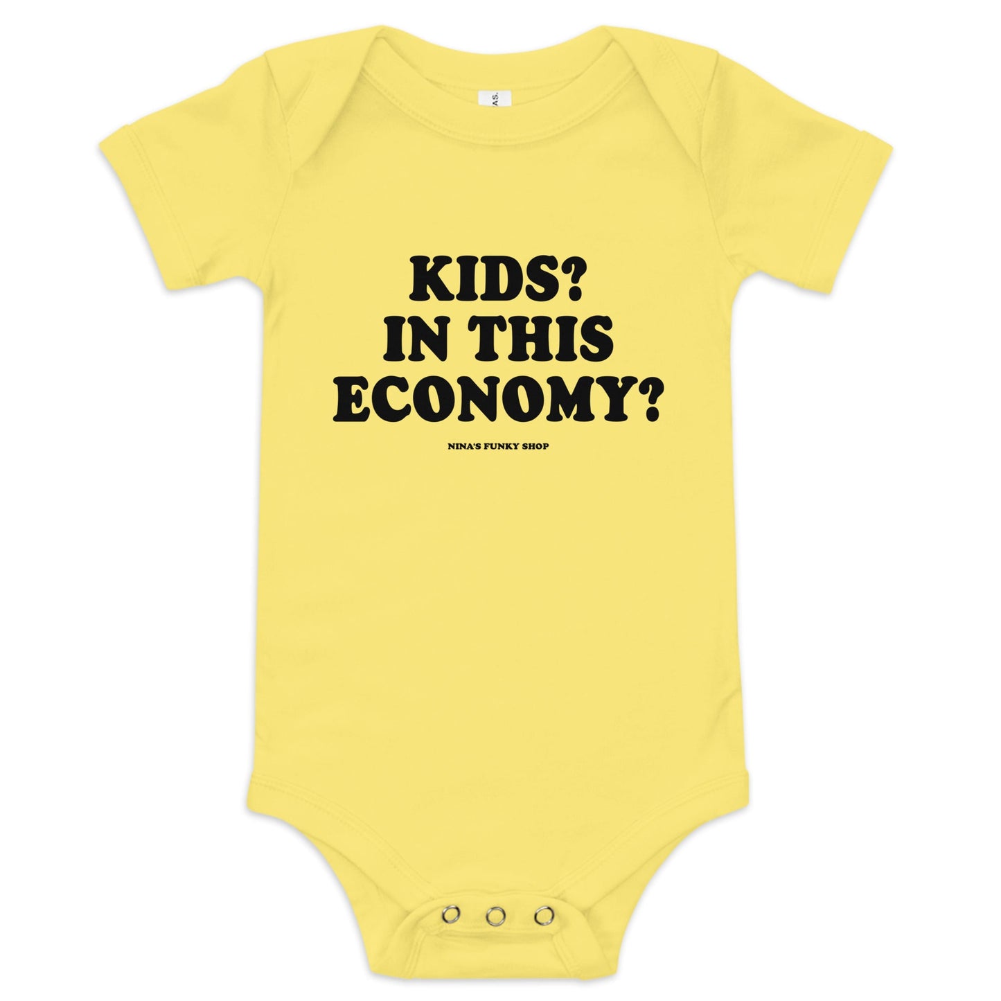 Kids? In This Economy? Baby Short Sleeve Onesie - ninanush