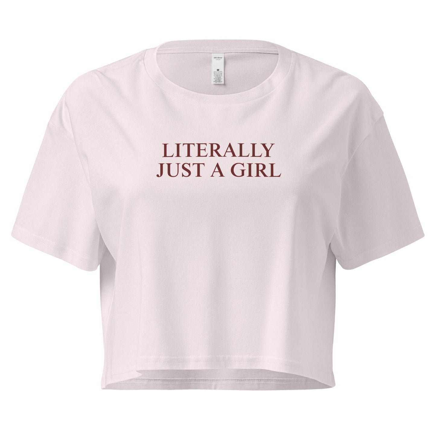 Literally Just A Girl Crop Tee - ninanush