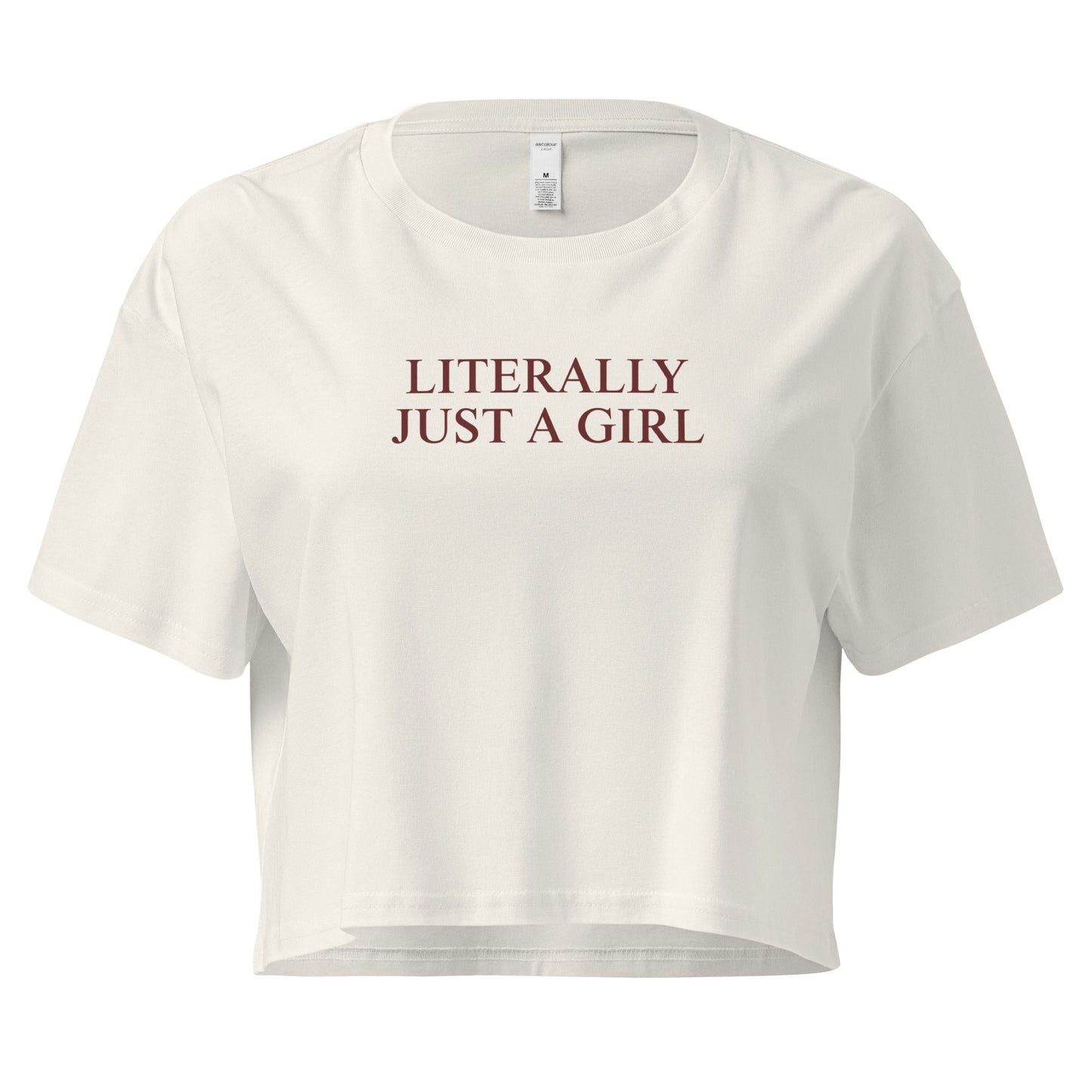 Literally Just A Girl Crop Tee - ninanush