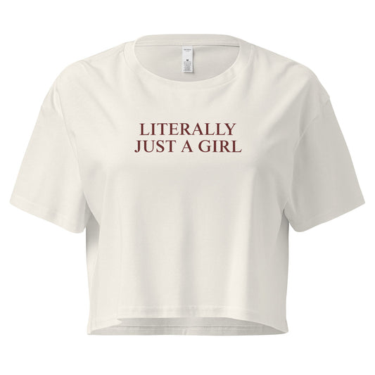 Literally Just A Girl Crop Tee - ninanush
