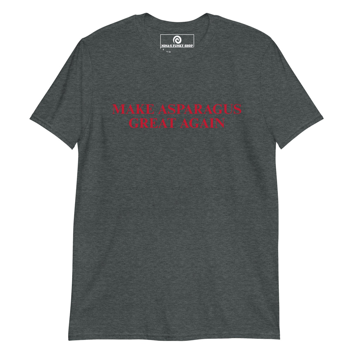 Make Asparagus Great Again T-Shirt - ninanush