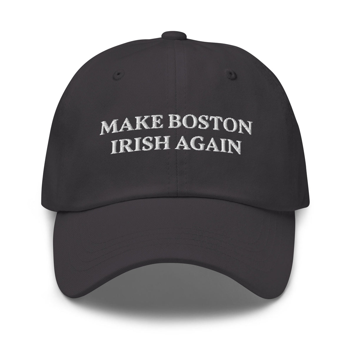 Make Boston Irish Again Dad Hat - ninanush