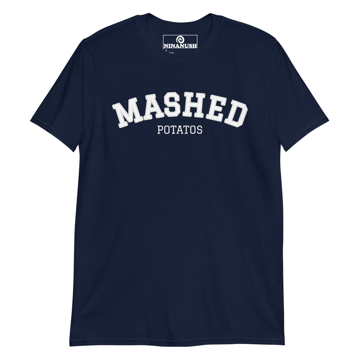 Mashed Potatoes T-Shirt College Style - ninanush