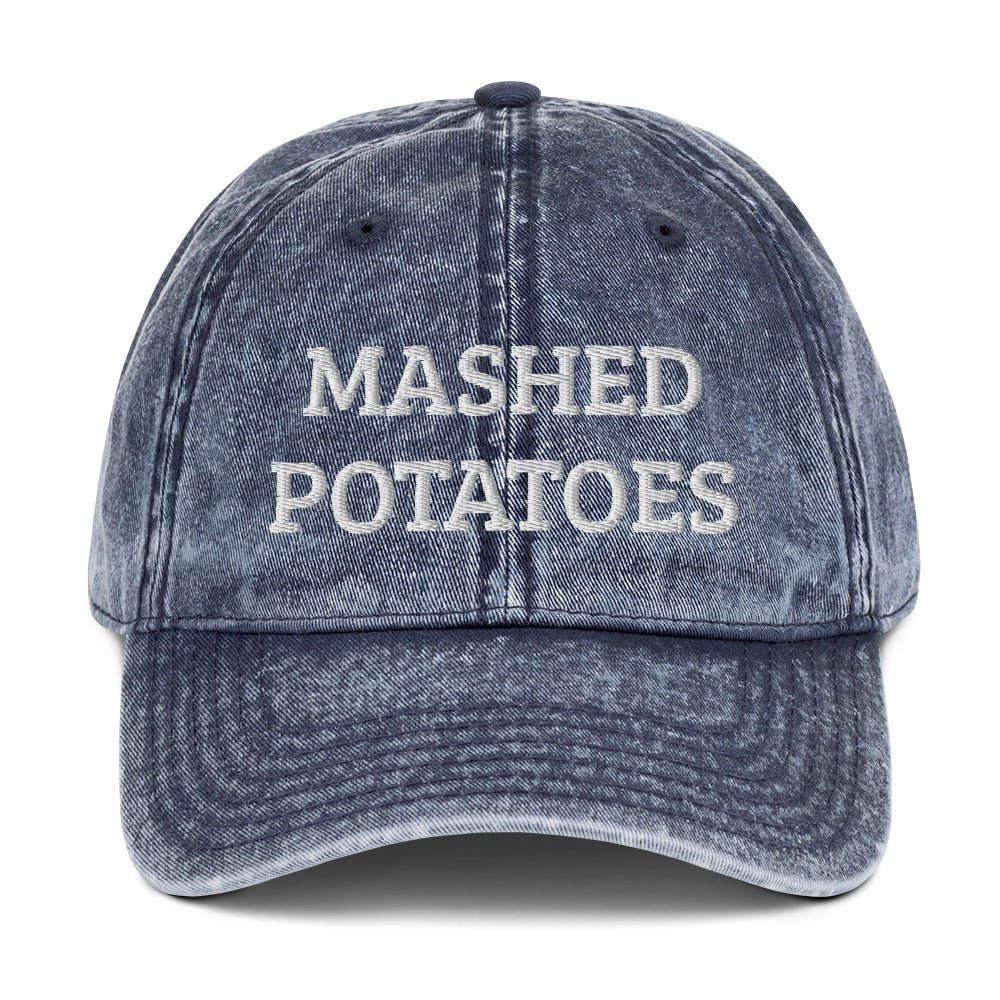 Mashed Potatoes Vintage Dad Hat - ninanush