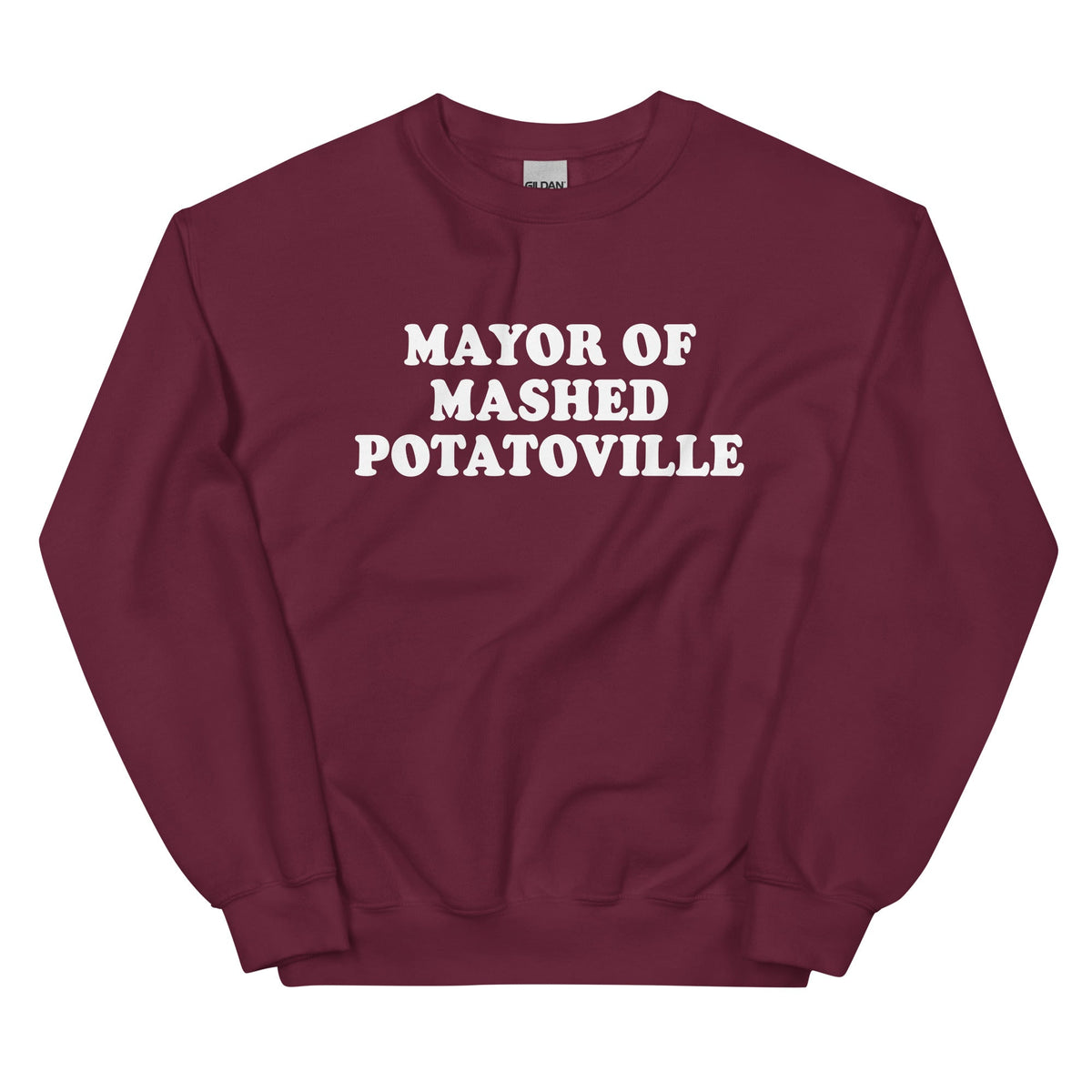 Mayor Of Mashed Potatoville Sweatshirt - ninanush