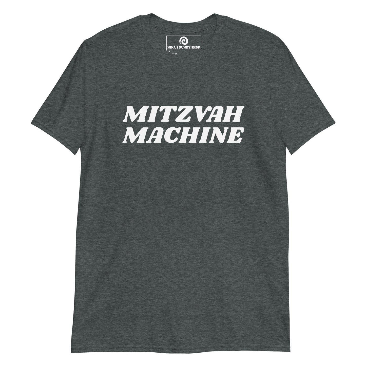 Mitzvah Machine T-Shirt - ninanush