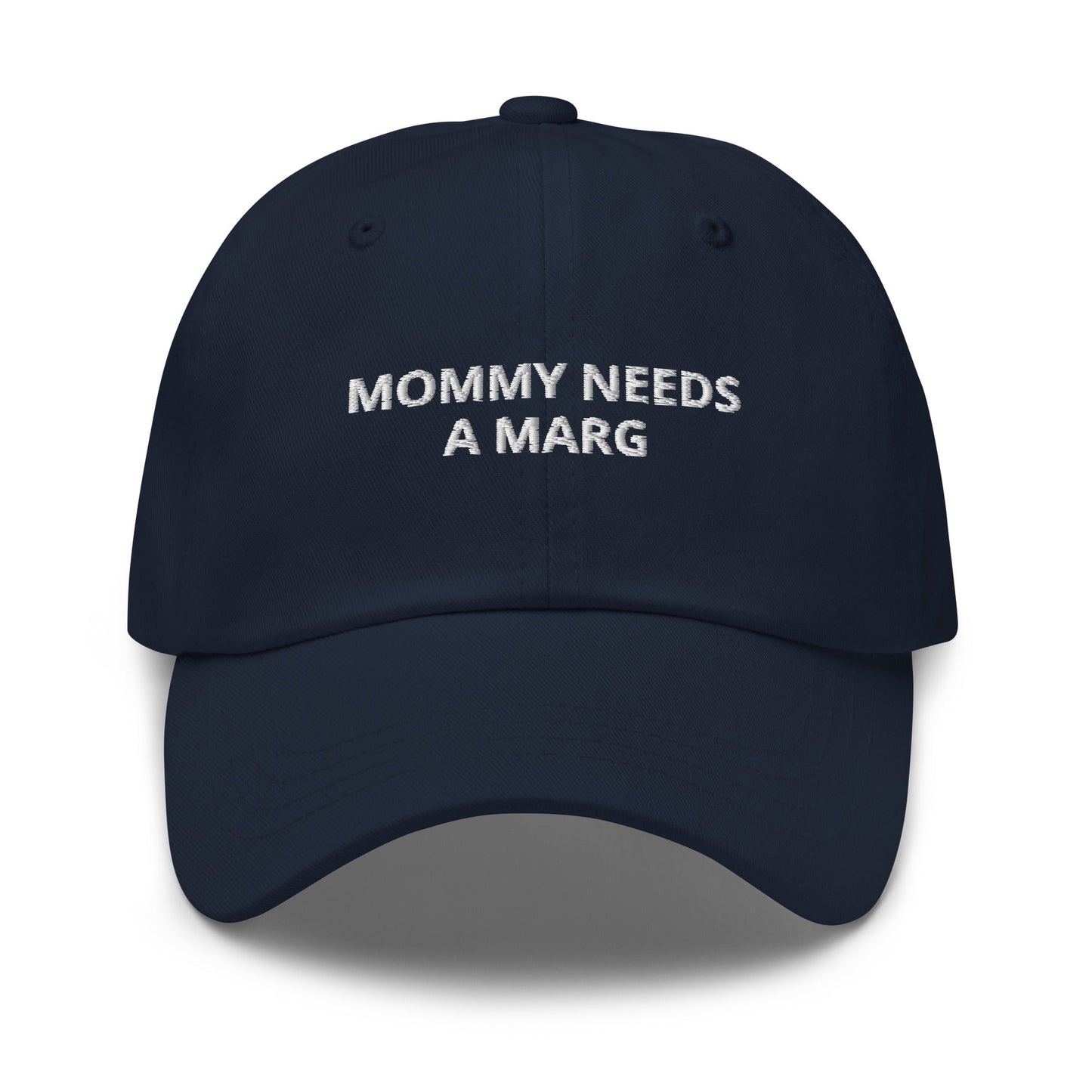 Mommy Needs A Marg Dad Hat - ninanush