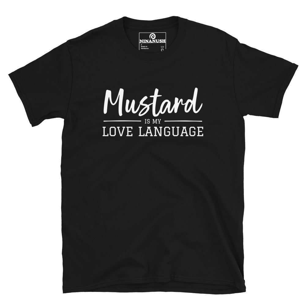 Mustard Is My Love Language T-Shirt - ninanush