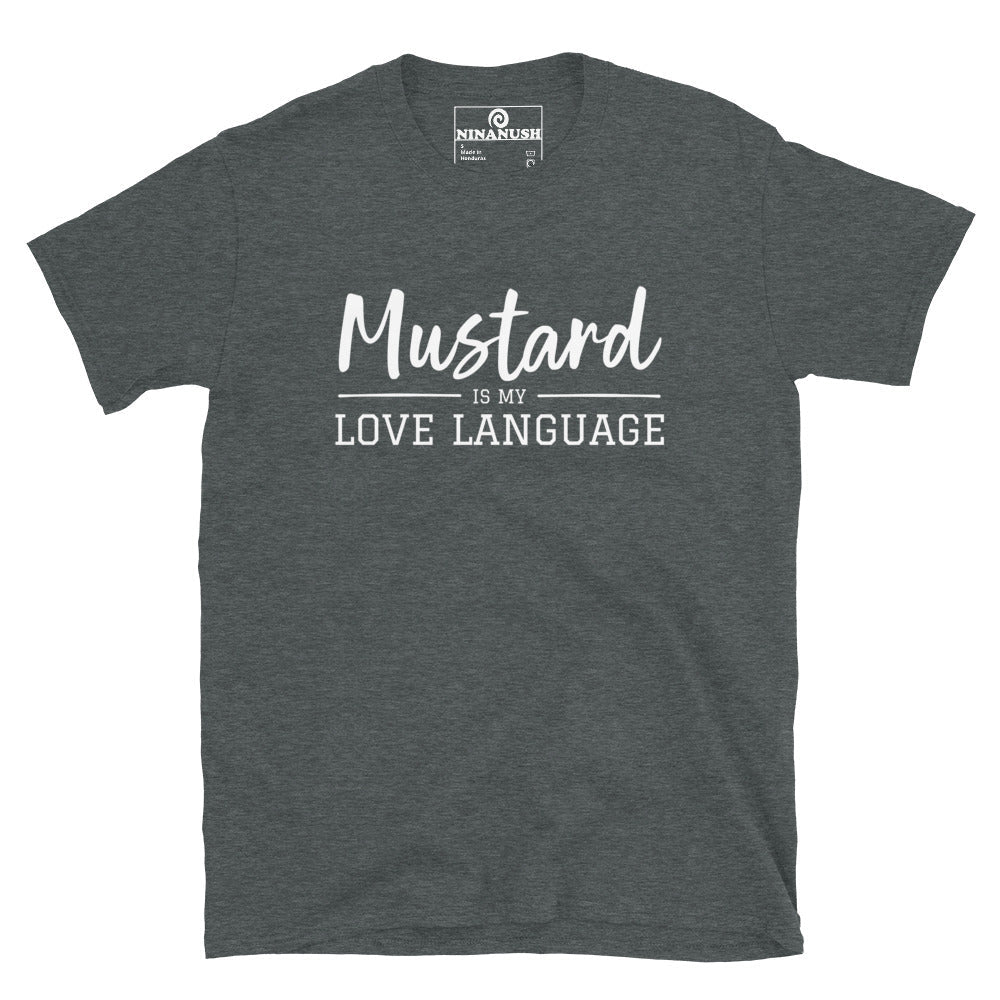 Mustard Is My Love Language T-Shirt - ninanush