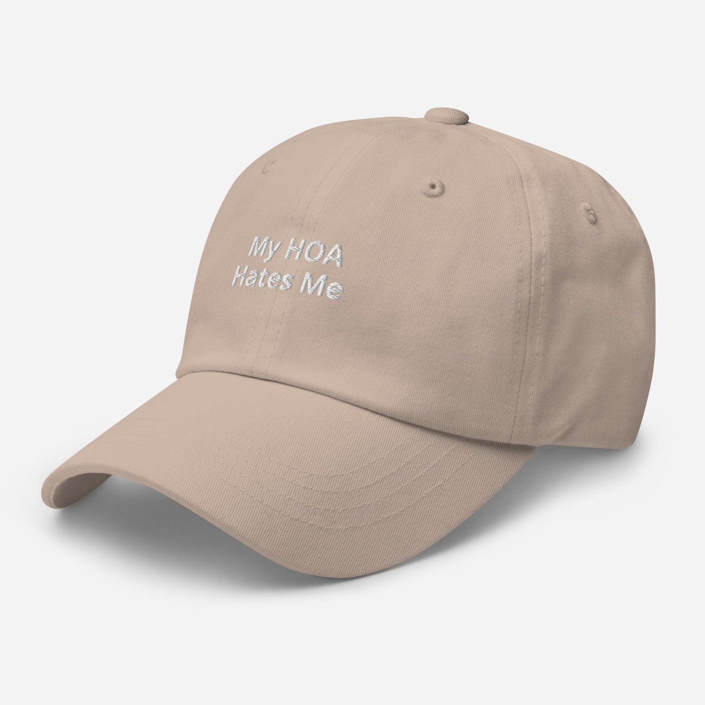 My HOA Hates Me Dad Hat - ninanush