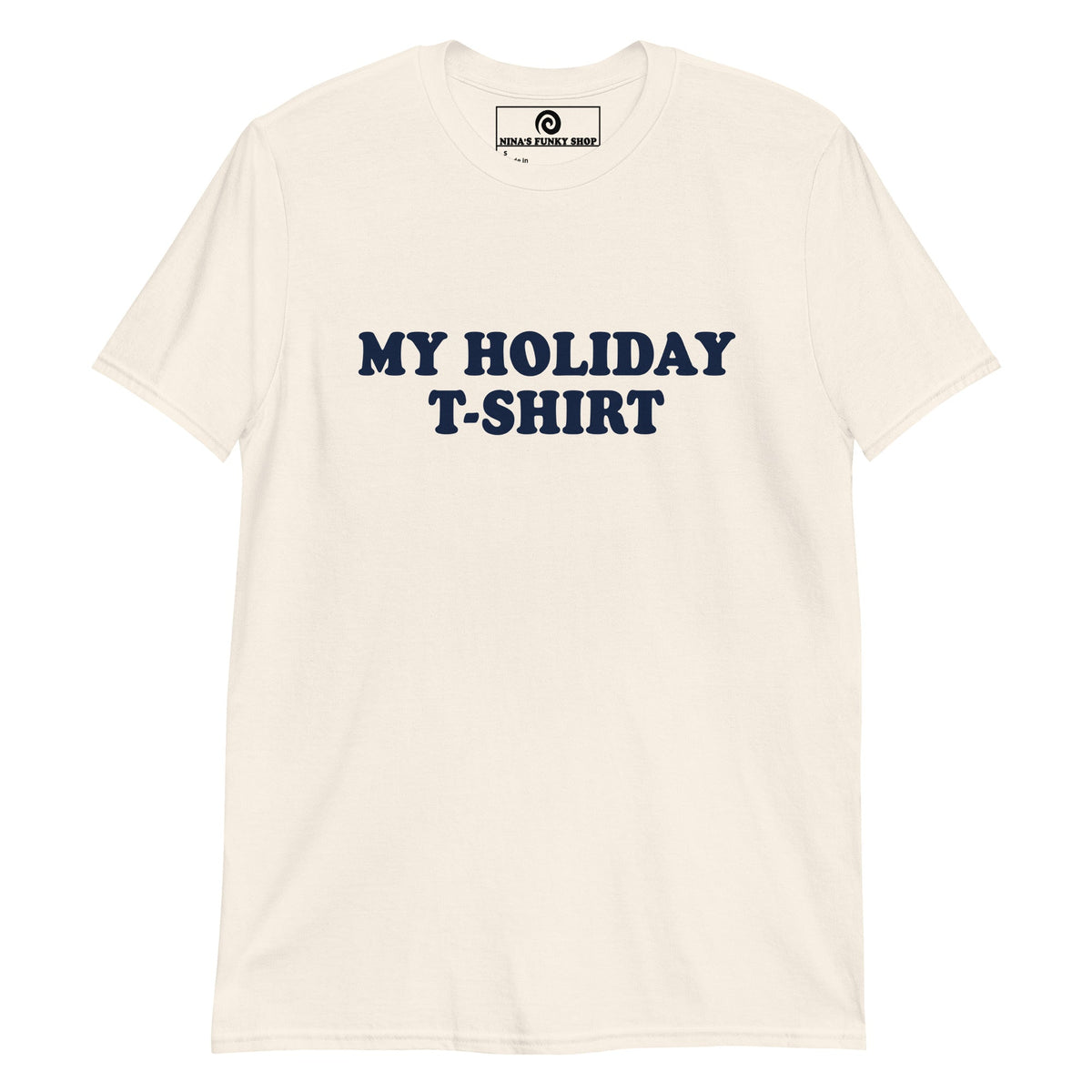 My Holiday T-Shirt - ninanush