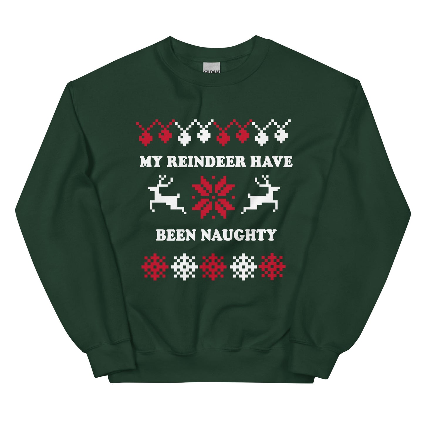 My Reindeer Have Been Naughty Christmas Sweatshirt - ninanush