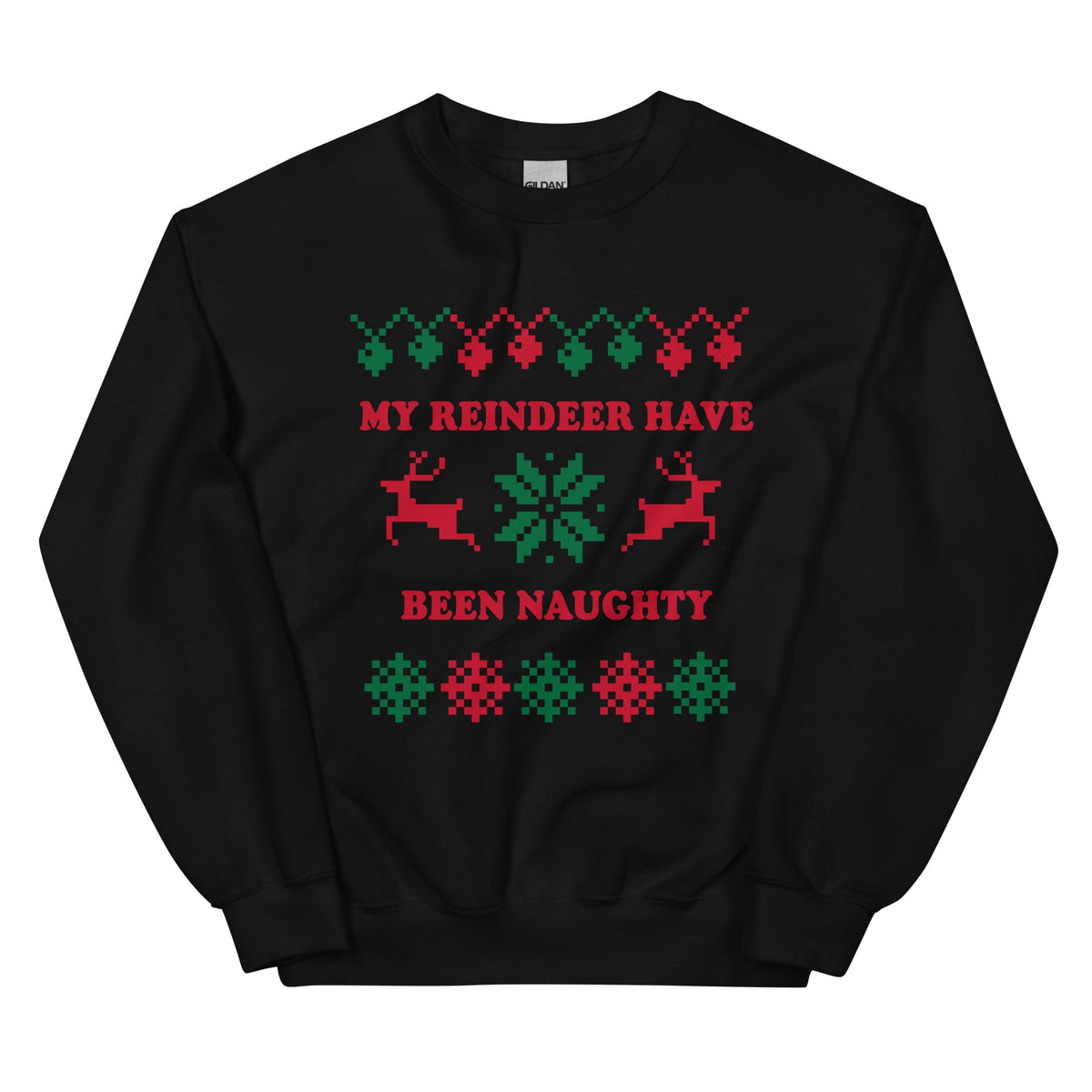 My Reindeer Have Been Naughty Christmas Sweatshirt - ninanush