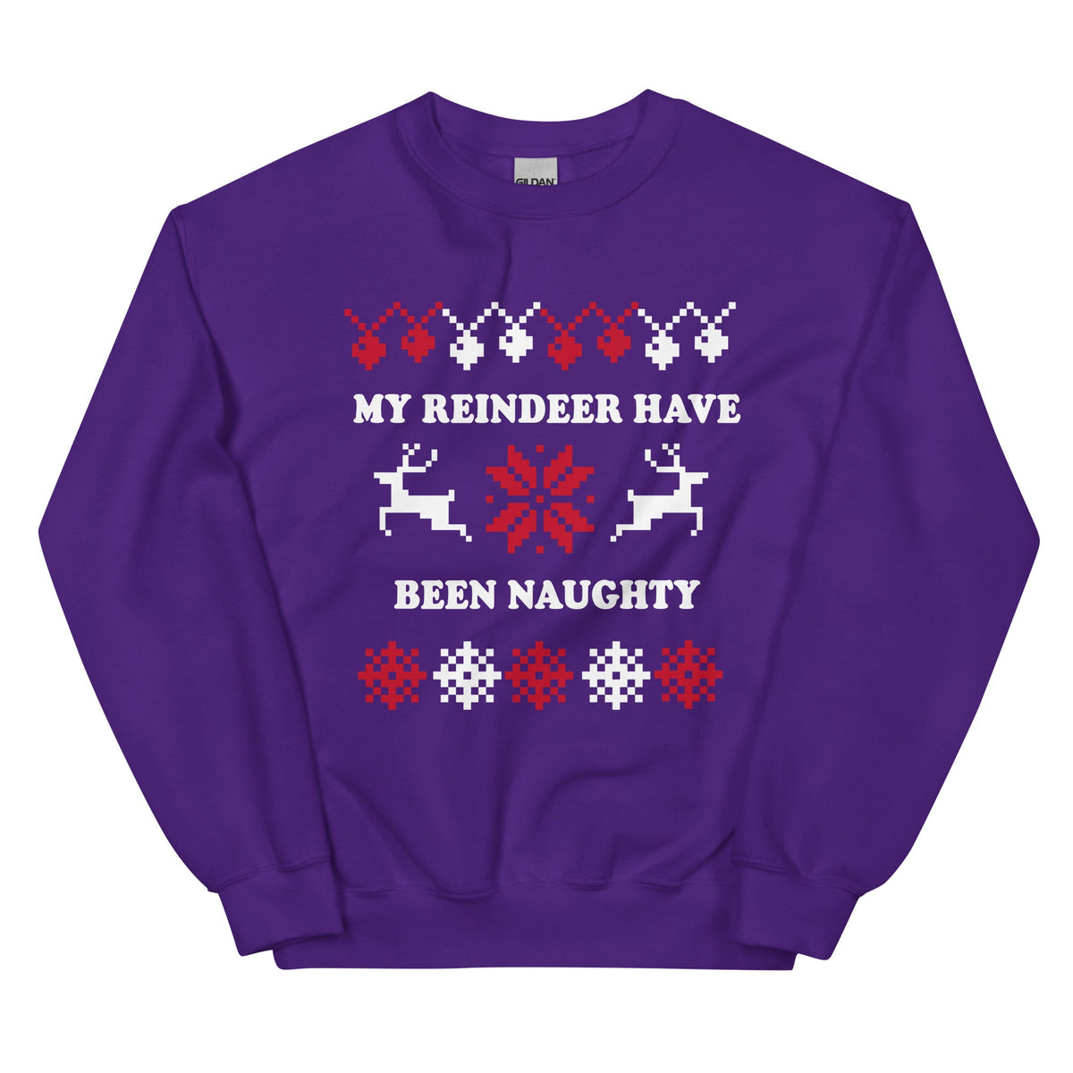My Reindeer Have Been Naughty Christmas Sweatshirt - ninanush