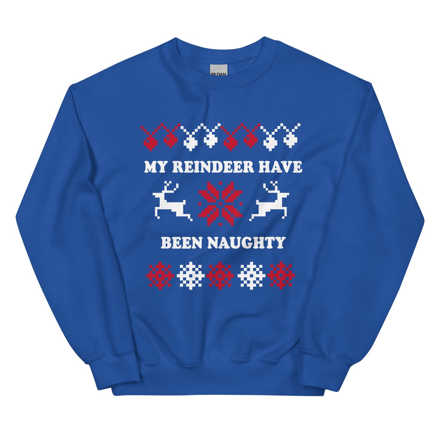 My Reindeer Have Been Naughty Christmas Sweatshirt - ninanush