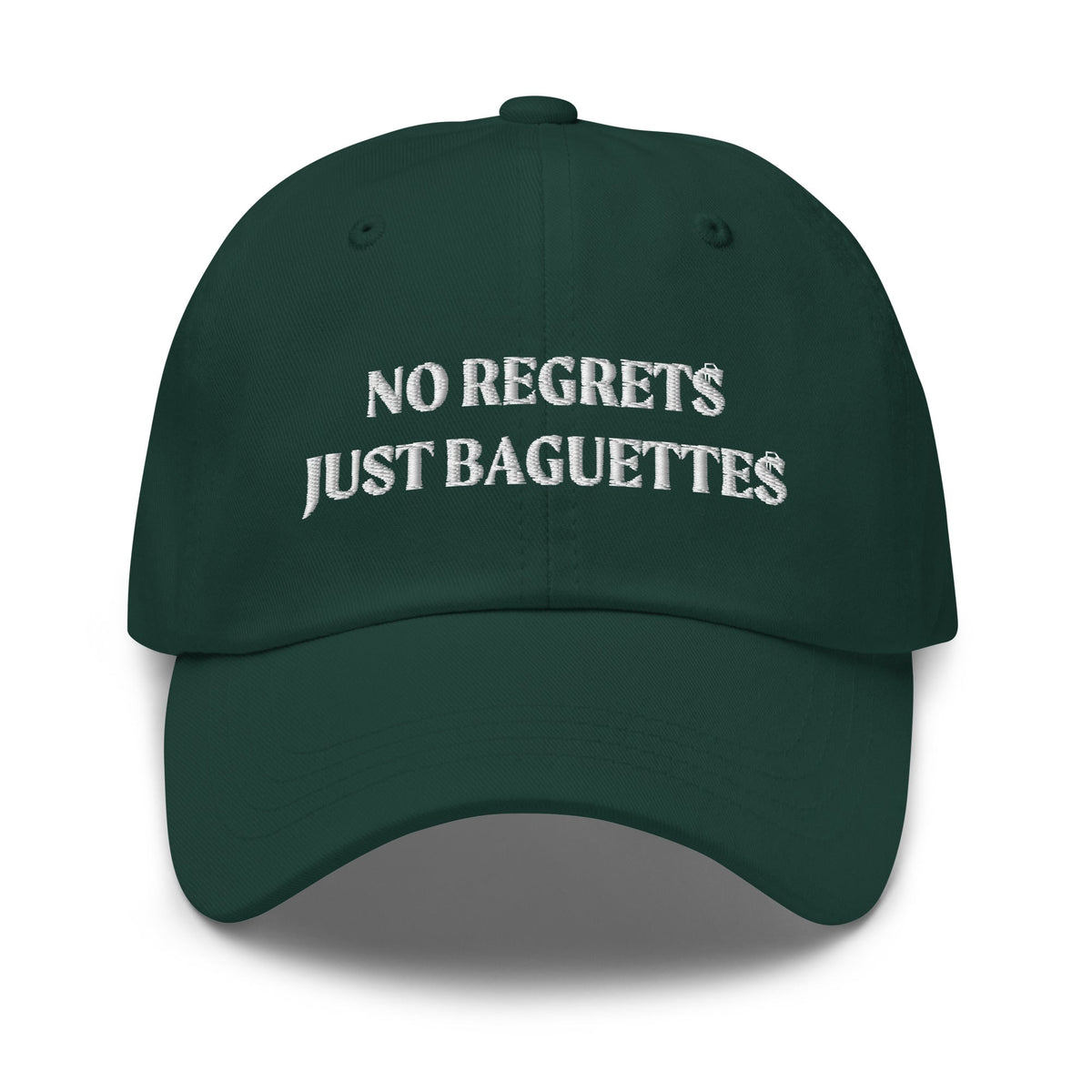 No Regrets Just Baguettes Dad Hat - ninanush