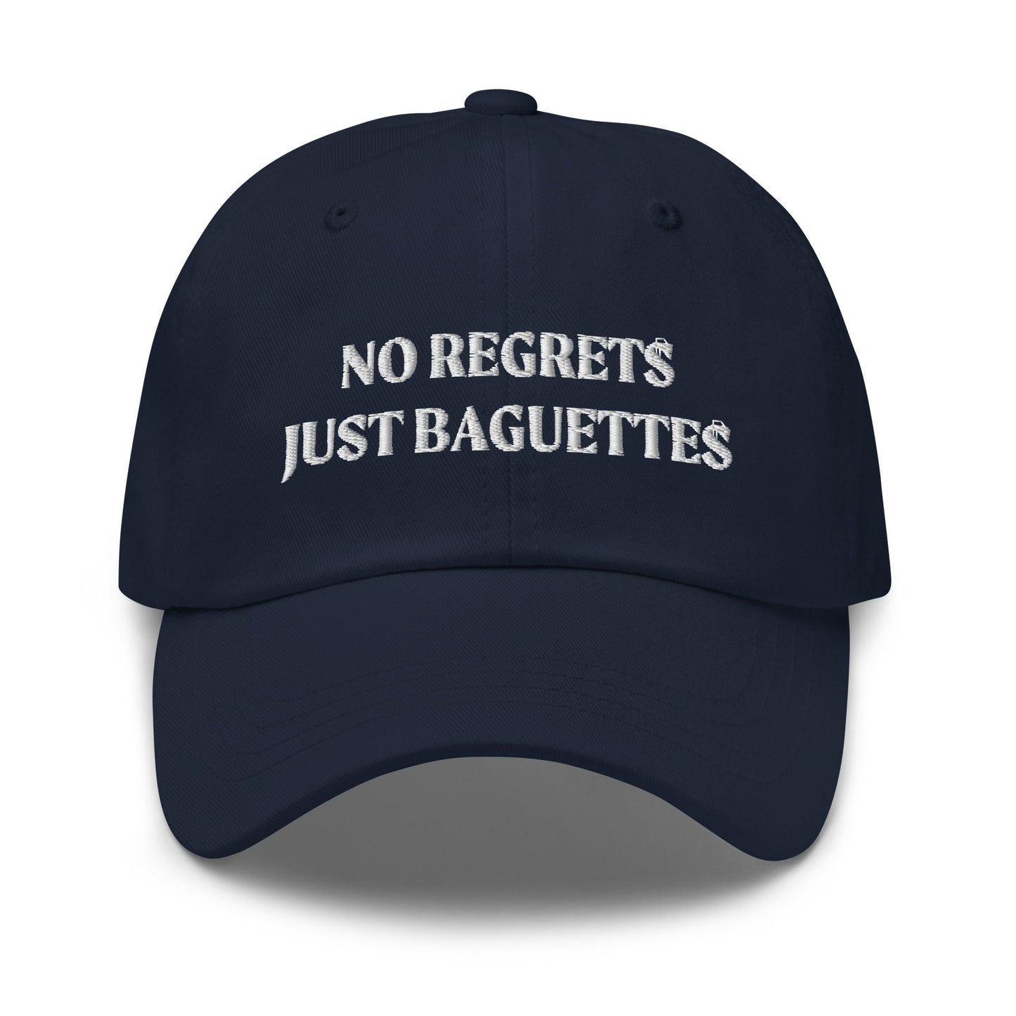 No Regrets Just Baguettes Dad Hat - ninanush