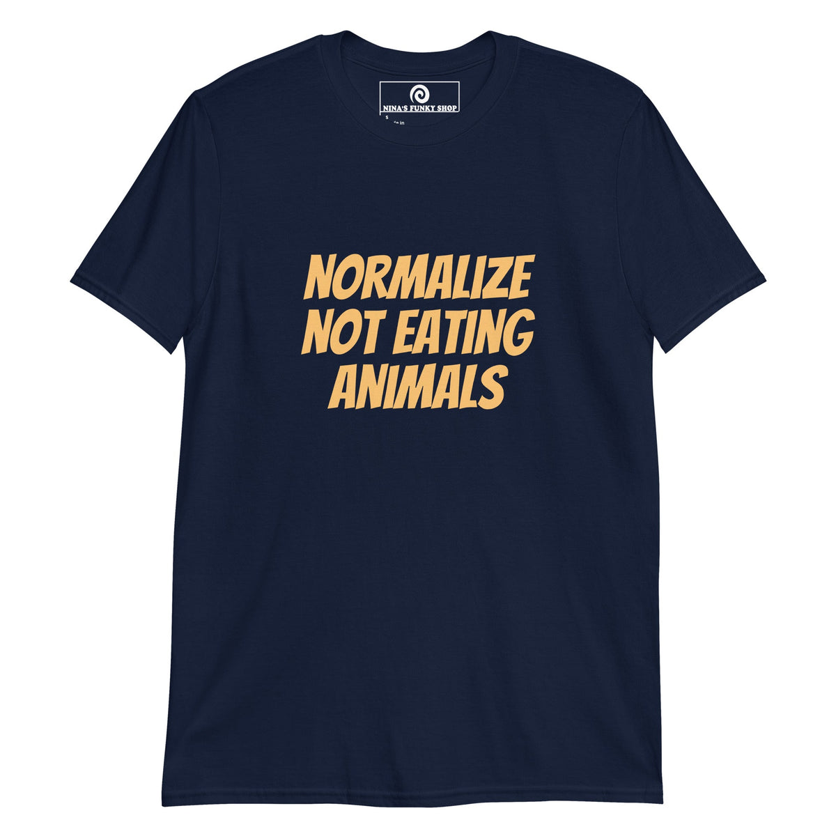 Normalize Not Eating Animals T-Shirt - ninanush