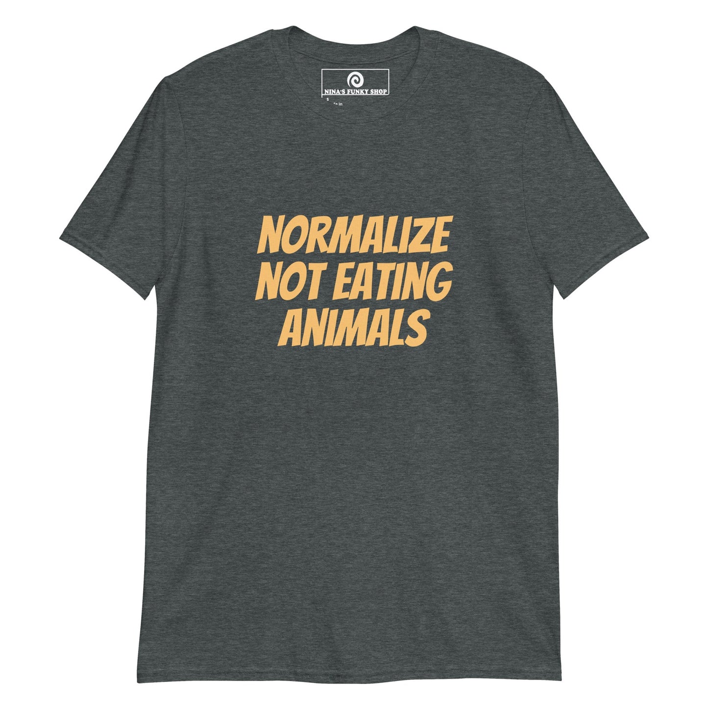 Normalize Not Eating Animals T-Shirt - ninanush