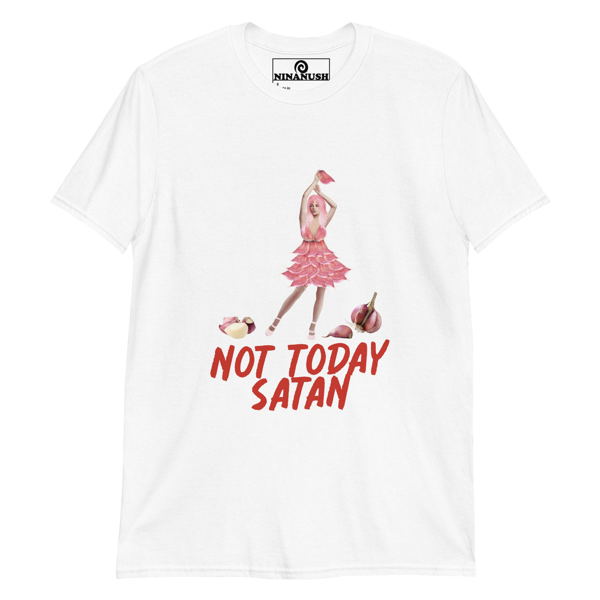 Not Today Satan Garlic Girl T-Shirt - ninanush