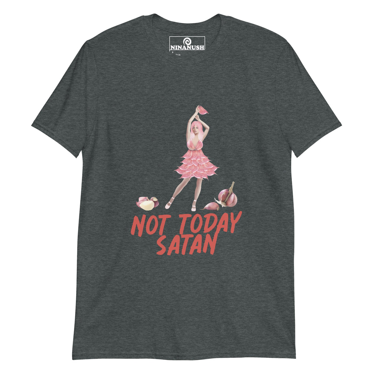 Not Today Satan Garlic Girl T-Shirt - ninanush