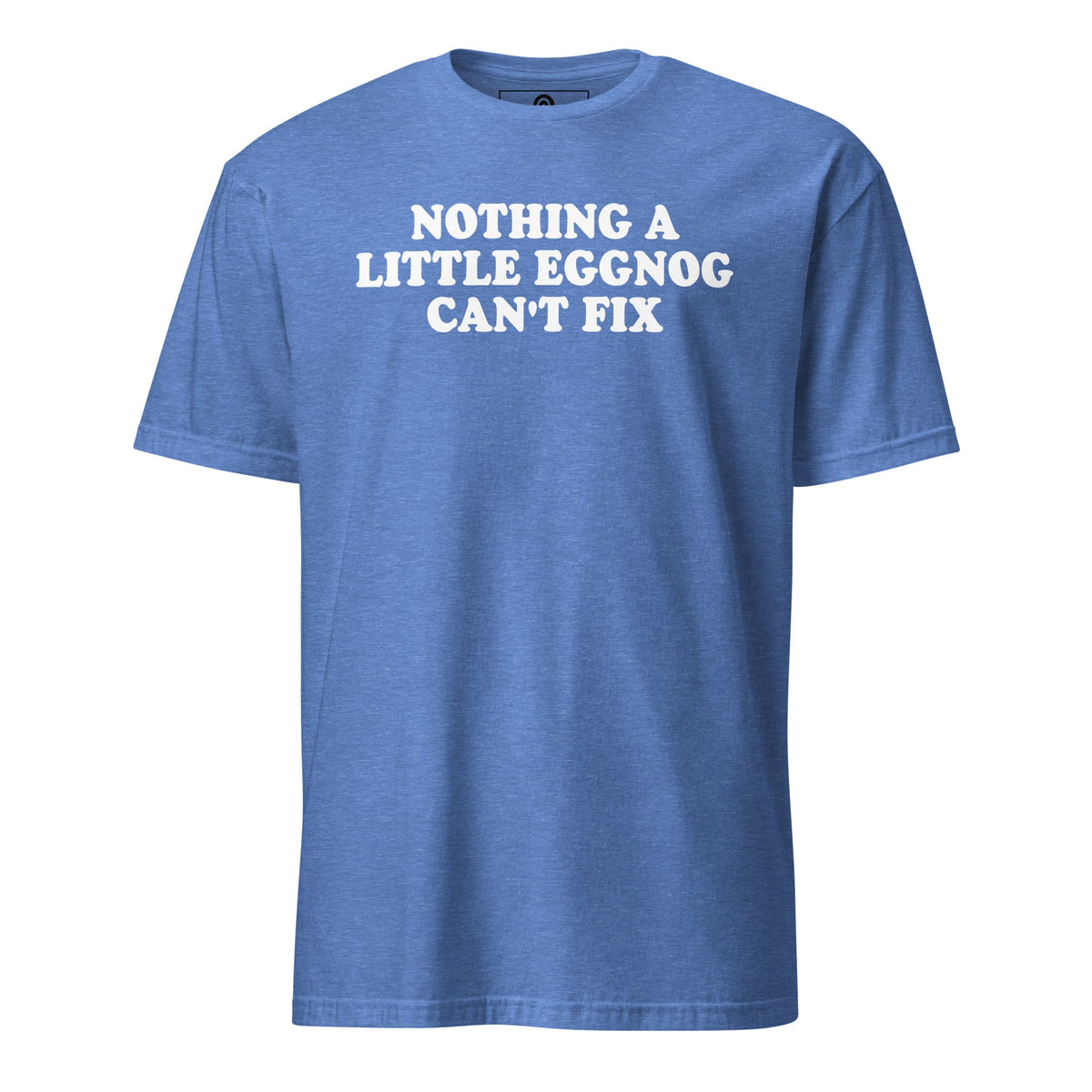 Nothing A Little Eggnog Can't Fix T-Shirt - ninanush