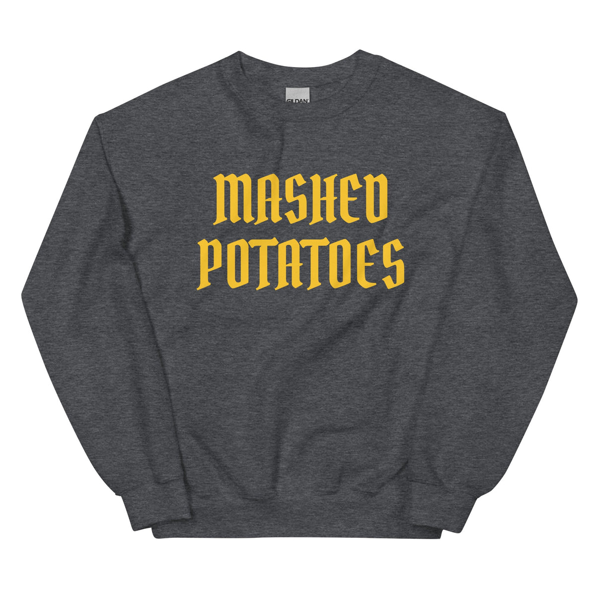 Old Fashioned Mashed Potatoes Sweatshirt - ninanush
