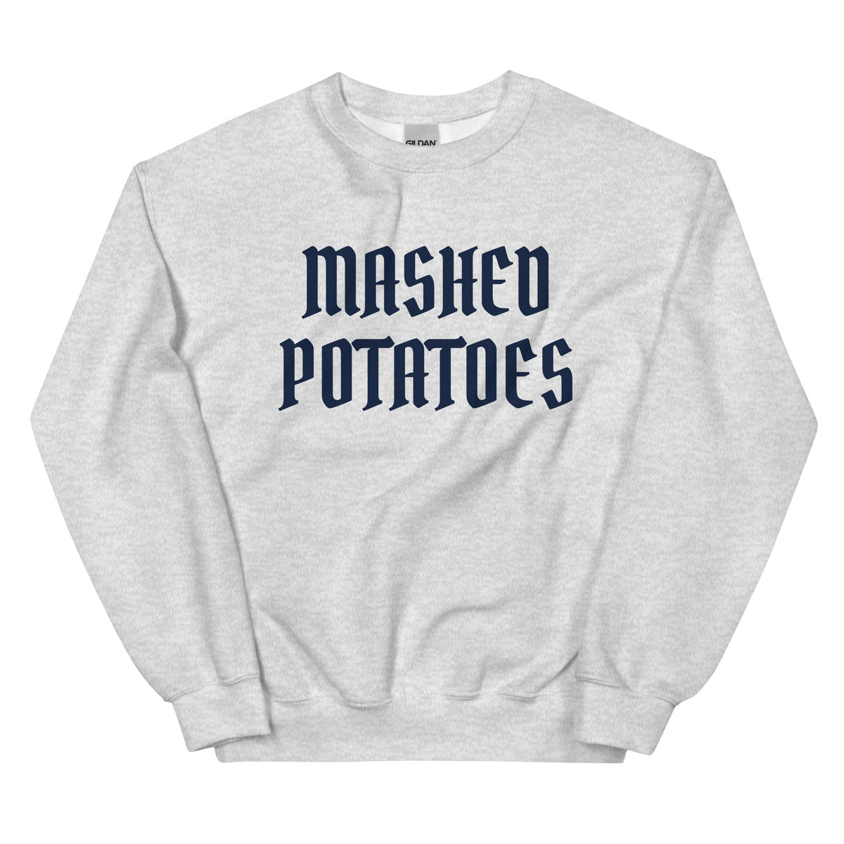 Old Fashioned Mashed Potatoes Sweatshirt - ninanush