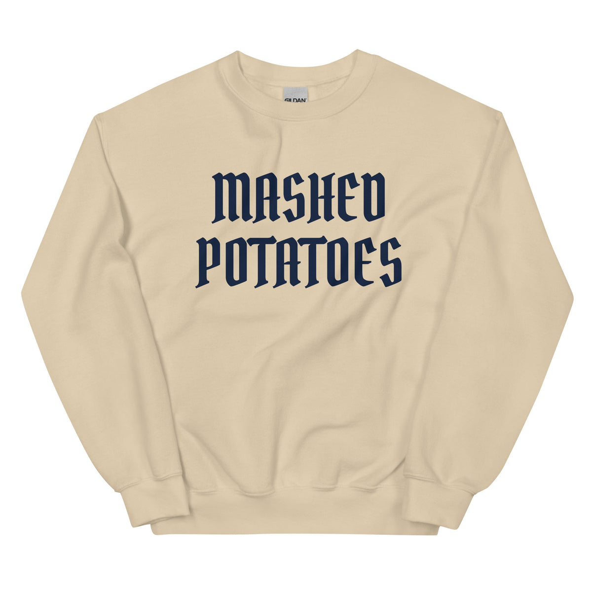 Old Fashioned Mashed Potatoes Sweatshirt - ninanush