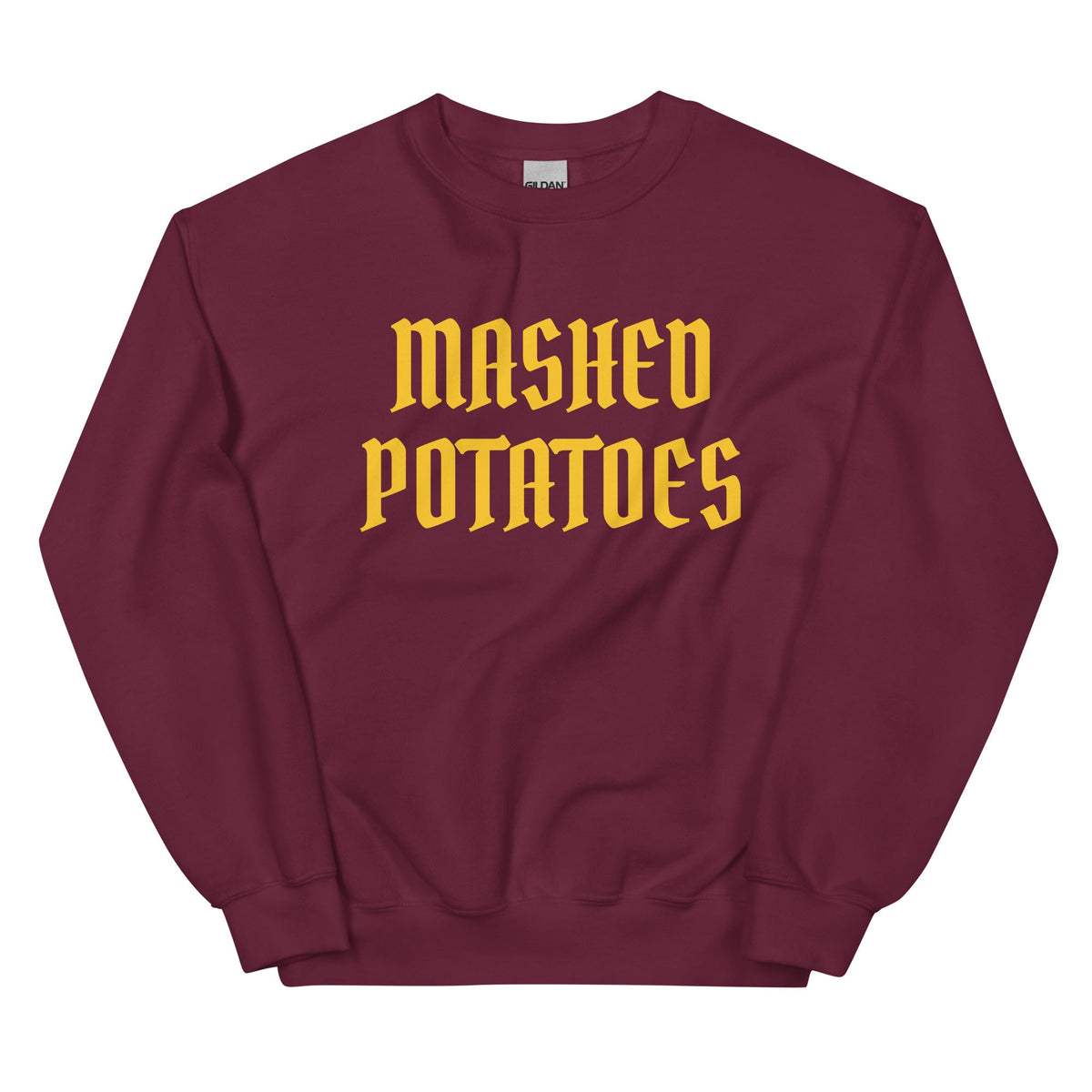 Old Fashioned Mashed Potatoes Sweatshirt - ninanush