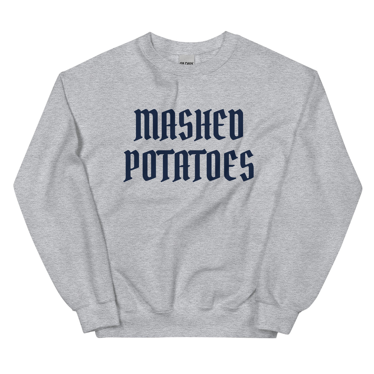 Old Fashioned Mashed Potatoes Sweatshirt - ninanush
