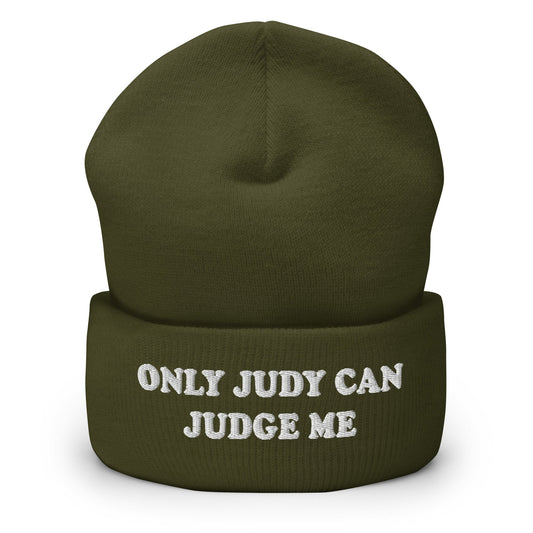 Only Judy Can Judge Me Cuffed Beanie - ninanush