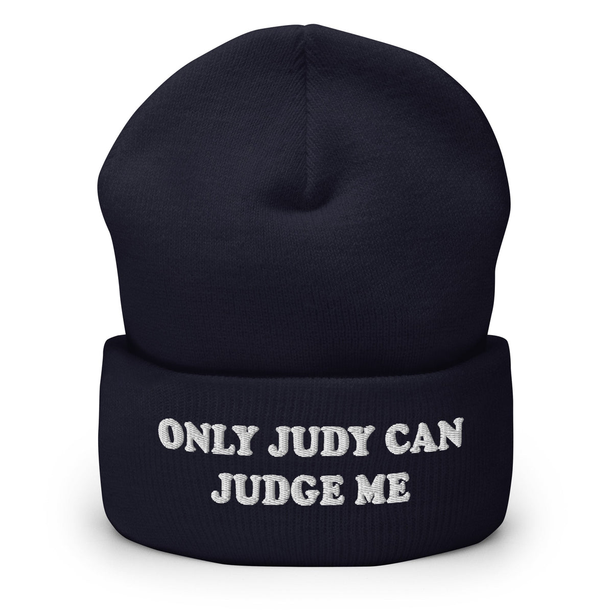 Only Judy Can Judge Me Cuffed Beanie - ninanush