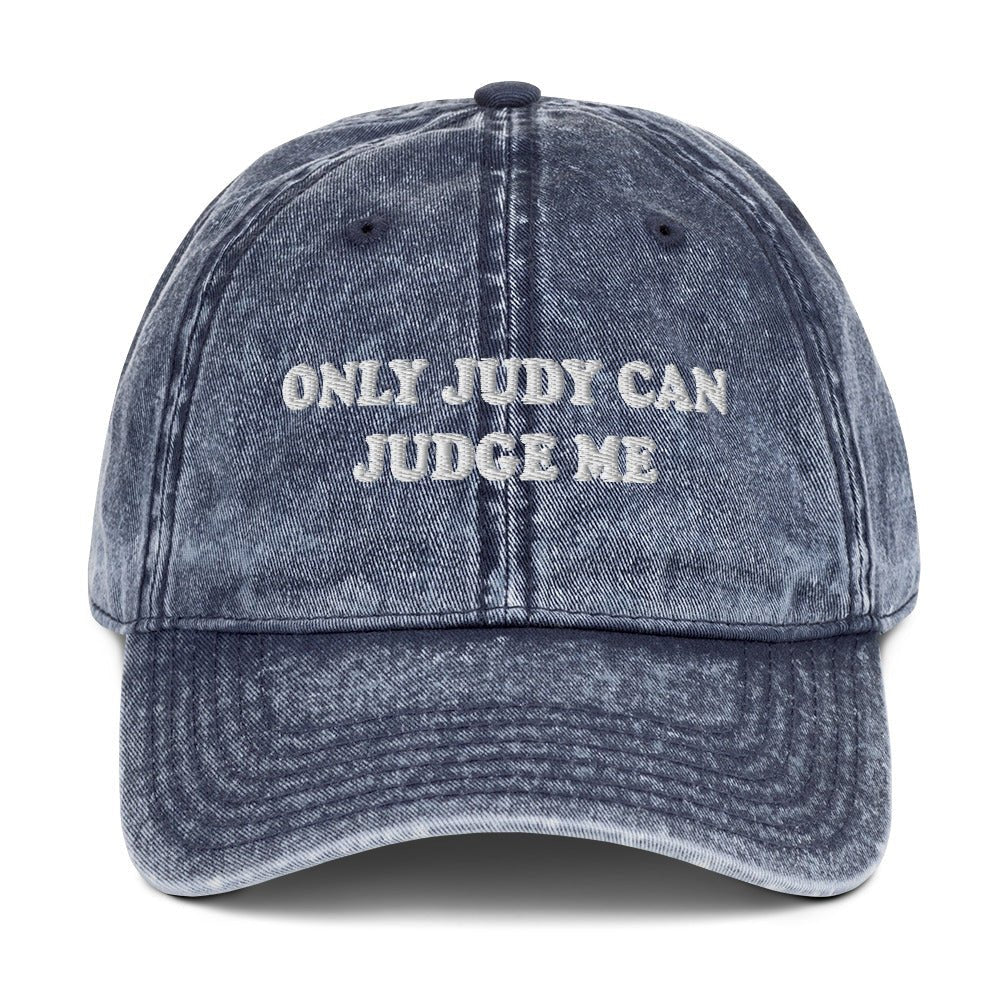 Only Judy Can Judge Me Vintage Dad Hat - ninanush